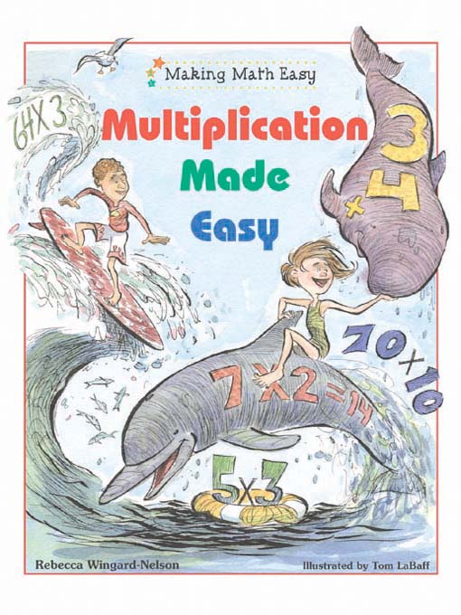 Title details for Multiplication Made Easy by Rebecca Wingard-Nelson - Available